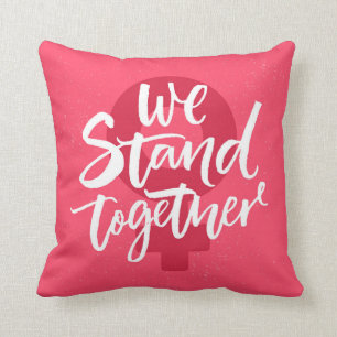 We Stand Together Cushion