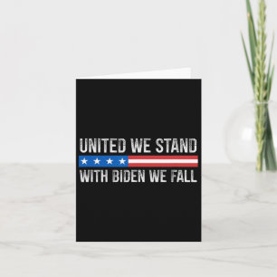 We Stand - With Biden We Fall - Vintage Style - Card