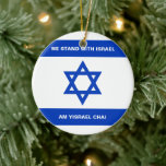 We stand with Israel Am Yisrael Chai custom Israel Ceramic Ornament<br><div class="desc">We stand with Israel Am Yisrael Chai custom text Israel flag blue and white modern patriotic Ceramic Ornament. Available in many shapes.
Israeli Flag.
Fully customisable white text over the flag,  or you can just delete it.</div>