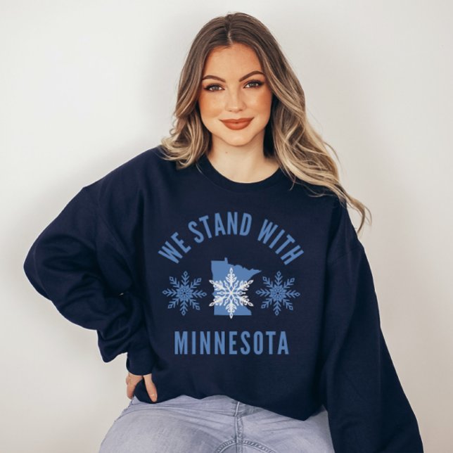 We Stand With Minnesota Anti ICE Protest  Sweatshirt (Creator Uploaded)