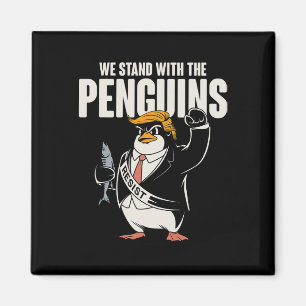 We Stand With The Penguins Funny President Tariff Magnet