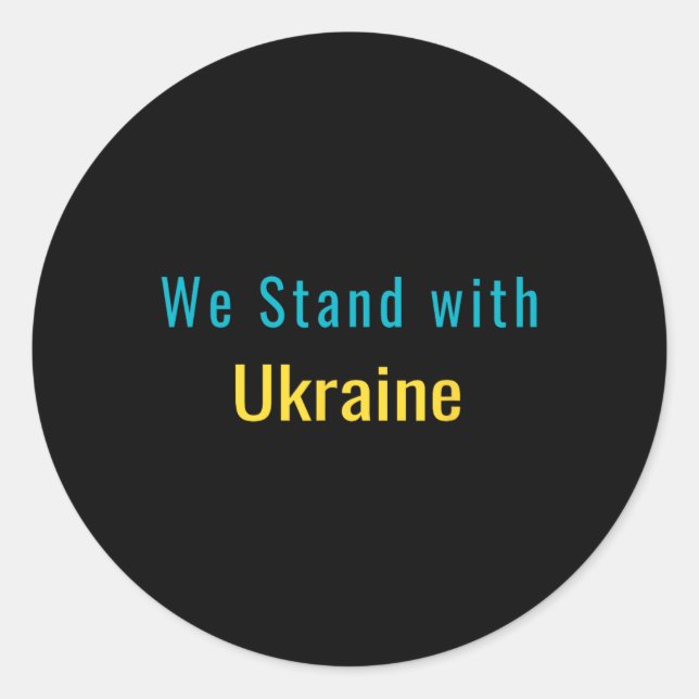 We Stand With Ukraine  Classic Round Sticker (Front)
