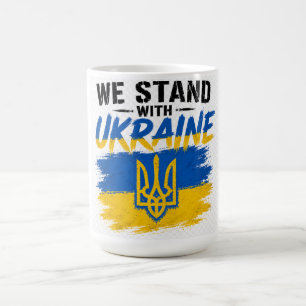 We Stand with Ukraine – Flag of Hope & Unity Coffee Mug