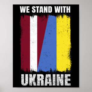 We Stand With Ukraine Latvian Ukrainian Friendship Poster
