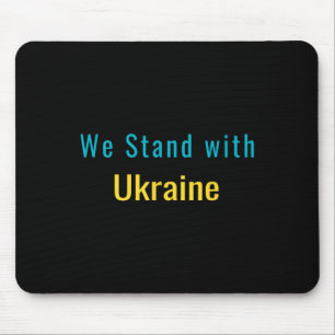 We Stand With Ukraine Mouse Pad