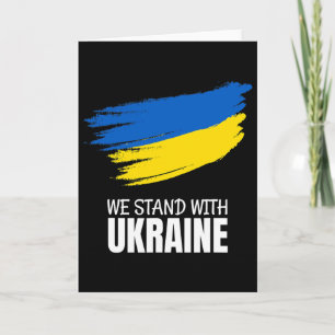 We Stand With Ukraine - Save Ukraine - Stop War In Card