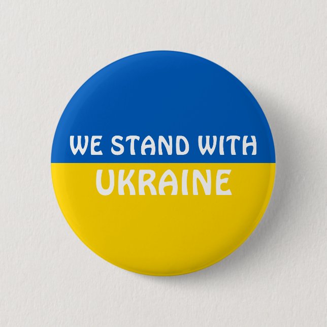 We Stand with Ukraine | Show Support 6 Cm Round Badge (Front)