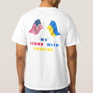 We Stand With Ukraine - USA Flag - Ukrainian Flag T-Shirt