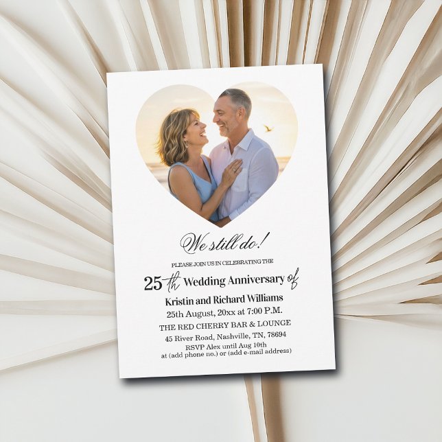 We Still Do 25th Wedding Anniversary Photo Invitation (Creator Uploaded)