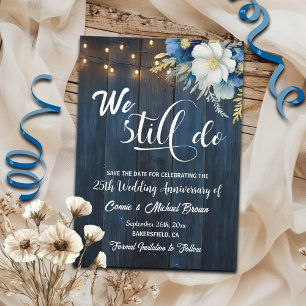 We Still Do 25th Wedding Anniversary String Lights Save The Date