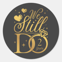 We Still Do 2 Years Wedding Anniversary