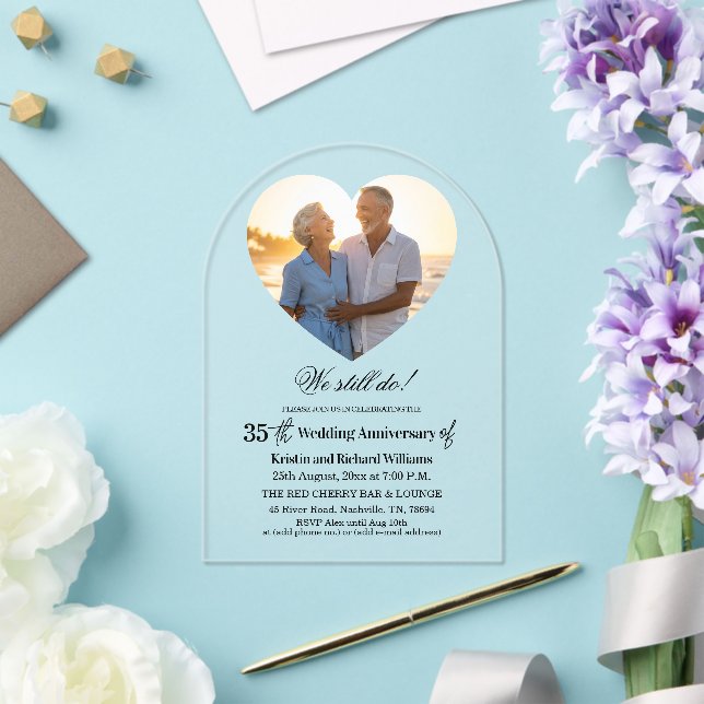 We Still Do 35th Wedding Anniversary Photo Acrylic Invitations (Insitu (Wedding))
