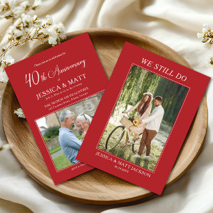 We Still Do 40th Ruby Wedding Anniversary  Invitation