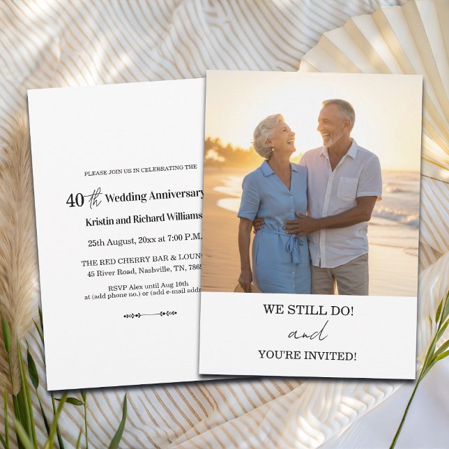 We Still Do 40th Wedding Anniversary Photo Invitation (Creator Uploaded)