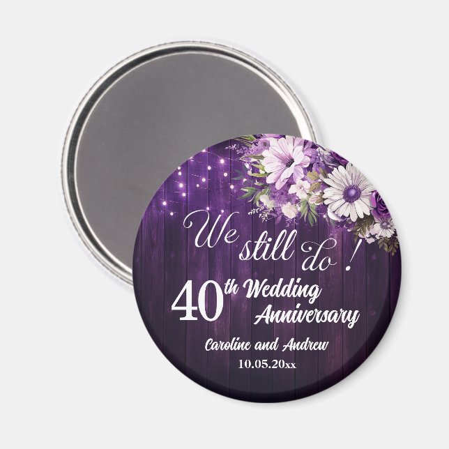 We Still Do 40th Wedding Anniversary String Lights Magnet (Front/Back)