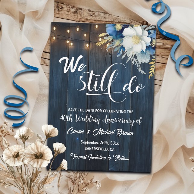 We Still Do 40th Wedding Anniversary String Lights Save The Date (Creator Uploaded)