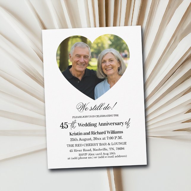 We Still Do 45th Wedding Anniversary Photo Invitation (Creator Uploaded)