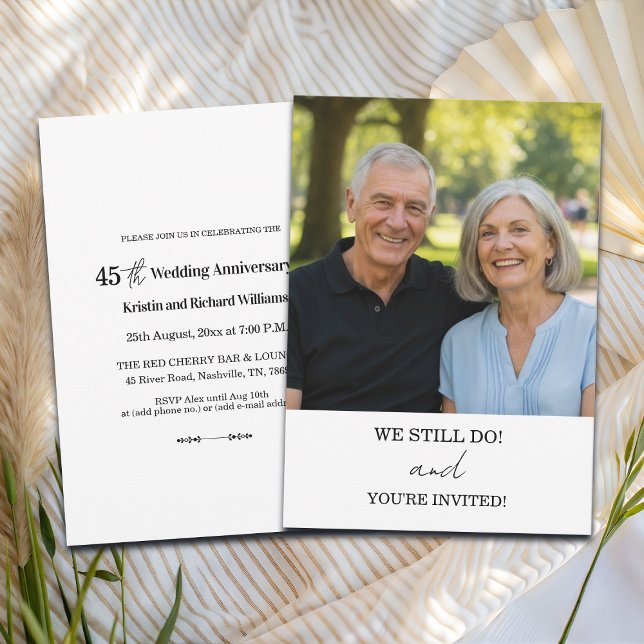 We Still Do 45th Wedding Anniversary Photo Invitation (Creator Uploaded)