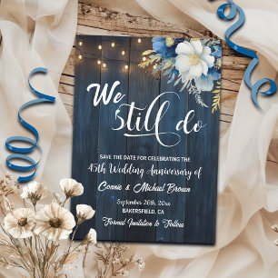 We Still Do 45th Wedding Anniversary String Lights Save The Date