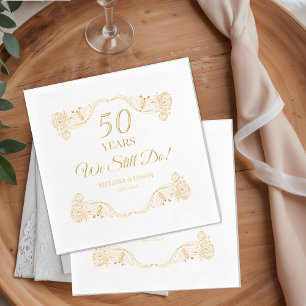 "We Still Do" 50th Wedding Anniversary Floral Foil Napkins
