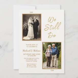 We Still Do 50th Wedding Anniversary Photo Invitation