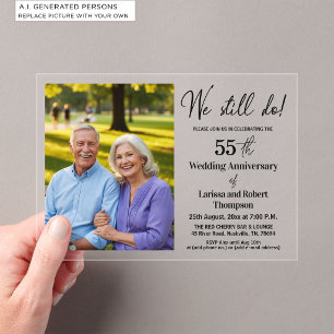 We Still Do 55th Wedding Anniversary Photo Acrylic Invitations