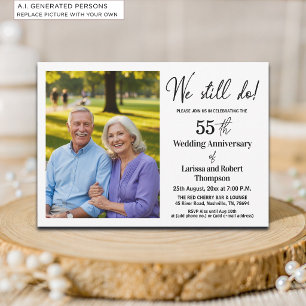 We Still Do 55th Wedding Anniversary Photo Invitation