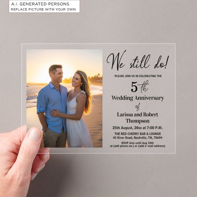 We Still Do 5th Wedding Anniversary Photo Acrylic Invitations (Creator Uploaded)