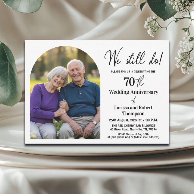 We Still Do 70th Wedding Anniversary Photo Invitation (Creator Uploaded)