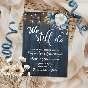 We Still Do 75th Wedding Anniversary String Lights Save The Date