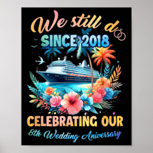 We Still Do 8th Wedding Anniversary 8 Years Marrie Poster