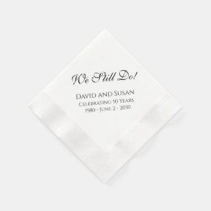 We Still Do! Anniversary Party Paper Napkin