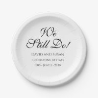 We Still Do! Anniversay Paper Plates