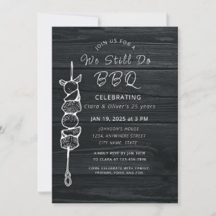 We Still Do BBQ backyard party wedding anniversary Invitation