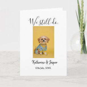 We still do couple name pet dog photo date simple card