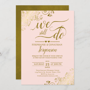 We Still Do Elegant Blush Pink & Gold Vow Renewal Invitation
