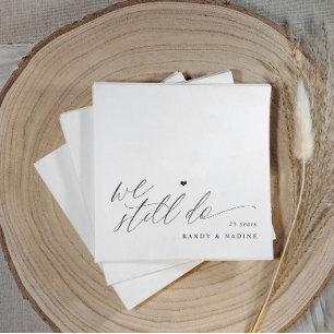 We Still Do Elegant Wedding Anniversary Napkin