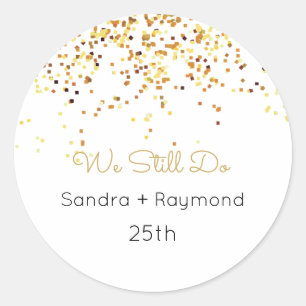 We Still Do Labels, Anniversary, Vow Renewal Classic Round Sticker