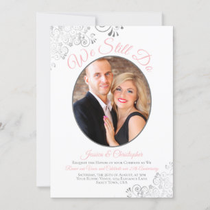 We Still Do Pink Grey & White Wedding Vow Renewal Invitation