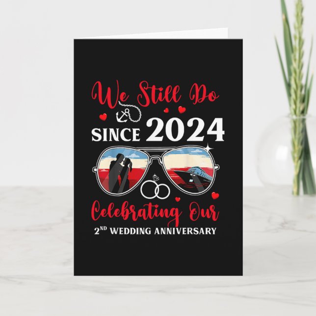 We Still Do Since 2nd Wedding Anniversary Cruise T Card (Front)