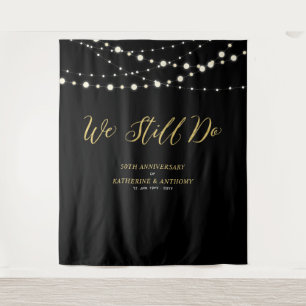 We Still Do   String Lights Wedding Anniversary Ta Tapestry