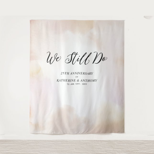 We Still Do | Watercolor Wedding Anniversary Tapestry (Front)