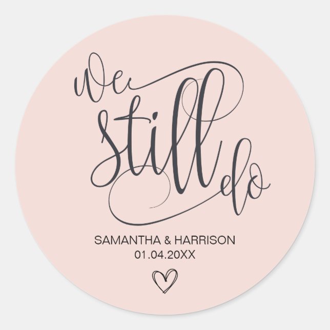 We Still Do, Wedding Anniversary Rose Classic Round Sticker (Front)