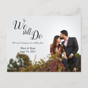 We still Do Wedding Date Changed Simple Update Postcard