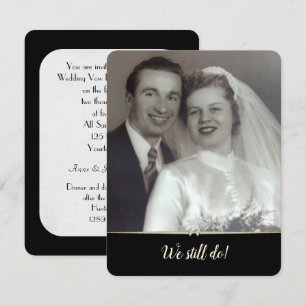 We Still Do-wedding vow renewal photo frame Invitation