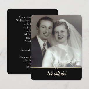 We Still Do-wedding vow renewal photo frame Invitation