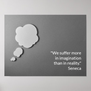 We suffer more in imagination poster