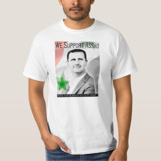 We Support Bashar Assad! T-Shirt