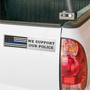We Support Our Police Thin Blue Line  Bumper Sticker
