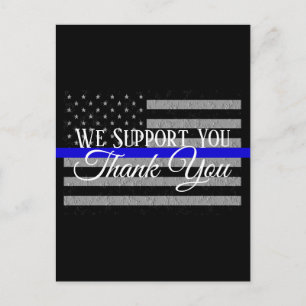 WE SUPPORT YOU THANK YOU POLICE POSTCARD